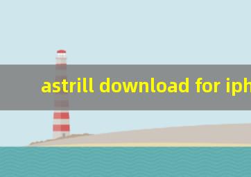 astrill download for iphone